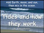 Filename=Tides_BiancaM.ppt Filesize=1834KiB Dimensions=0x0 Date added=Nov 09, 2006 Tides_BiancaM.ppt
