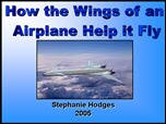 Filename=Wings_StephanieH.ppt Filesize=2072KiB Dimensions=0x0 Date added=Nov 09, 2006 Wings_StephanieH.ppt