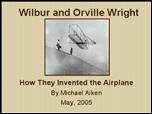 Filename=WrightBros_MichaelA.ppt Filesize=5751KiB Dimensions=0x0 Date added=Nov 09, 2006 WrightBros_MichaelA.ppt