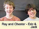 Filename=RayandChester.mp3 Filesize=4999KiB Dimensions=0x0 Date added=Jan 20, 2007 RayandChester.mp3
